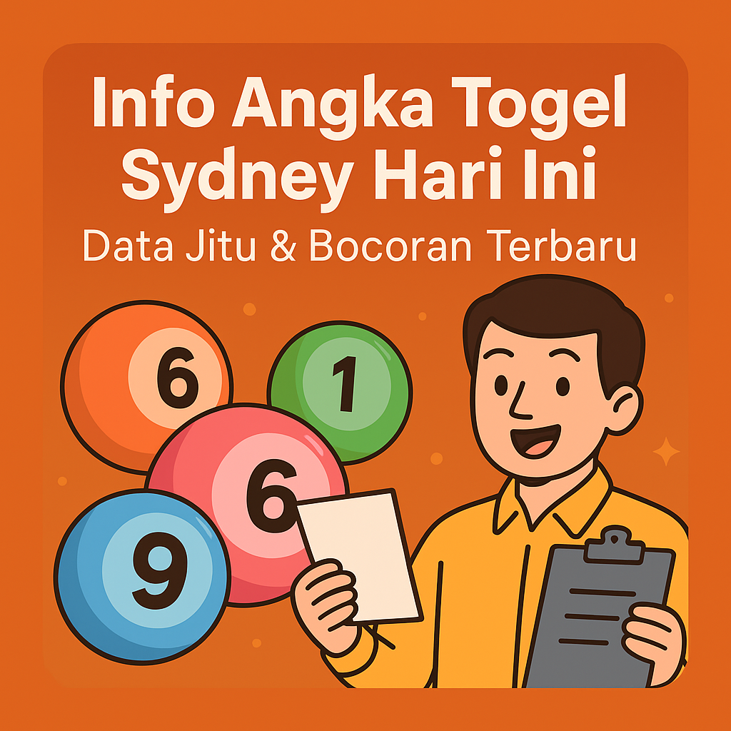 Info Angka Togel Sydney Hari Ini: Data Jitu & Bocoran Terbaru dalam ilustrasi kartun dengan bola angka dan pria membawa kertas